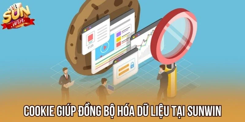 Cookie giúp đồng bộ hóa dữ liệu tại Sunwin