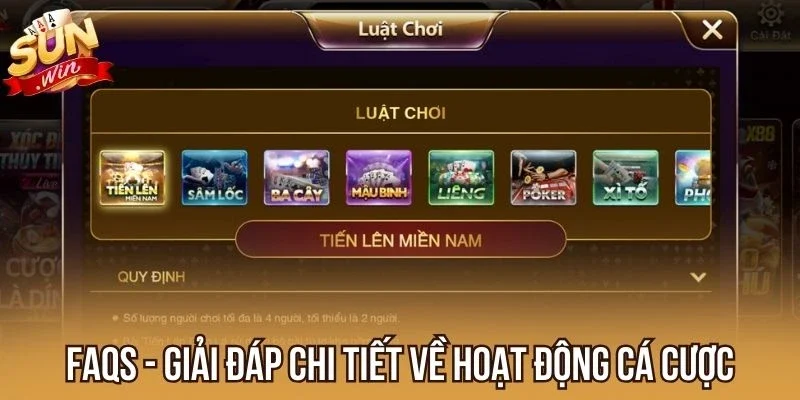 FAQs - Giải đáp chi tiết về hoạt động cá cược